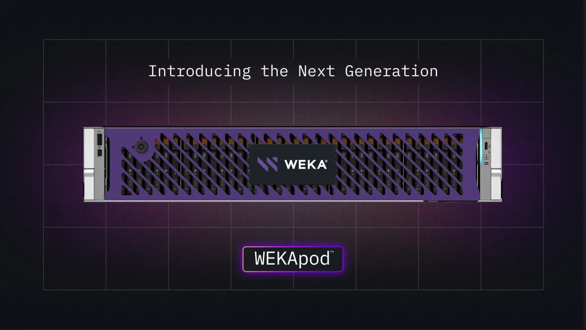 WEKA Unveils Next-Gen WEKApod Appliances to Redefine AI Storage Economics