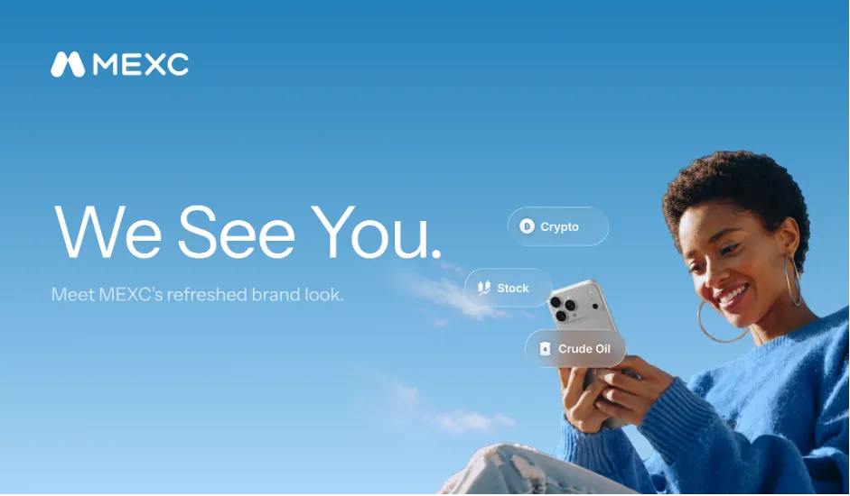 MEXC Unveils "WE SEE YOU" Brand Visual Refresh, Putting People Behind Every Trade in Focus
